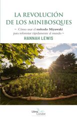 La revoluci&oacute;n de los minibosques