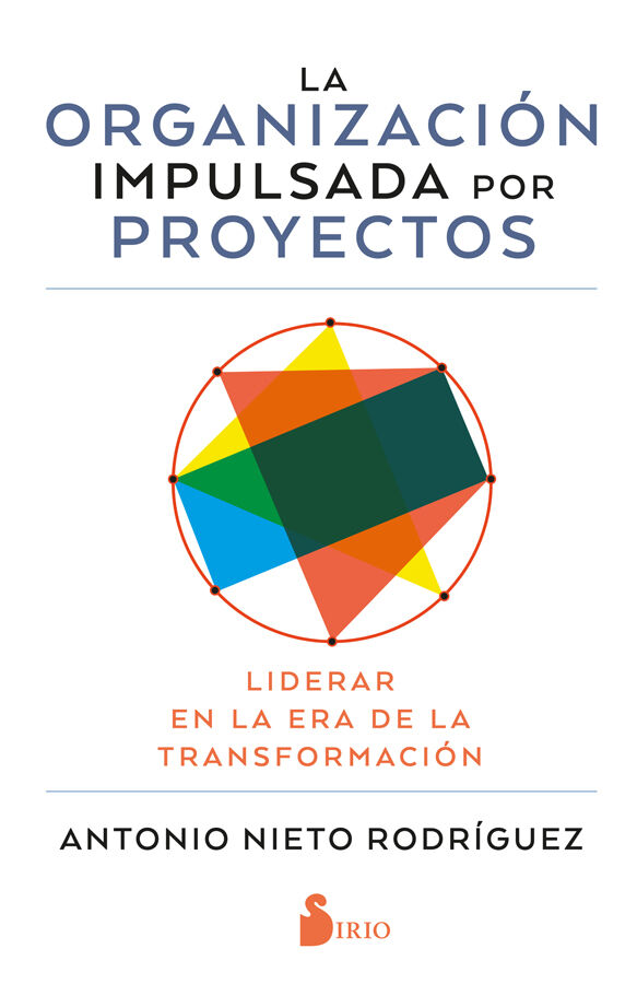 La organizaci&oacute;n impulsada por proyectos