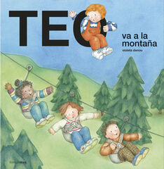 Teo va a la montaña Teo va a la montaña