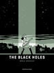 The black holes The black holes