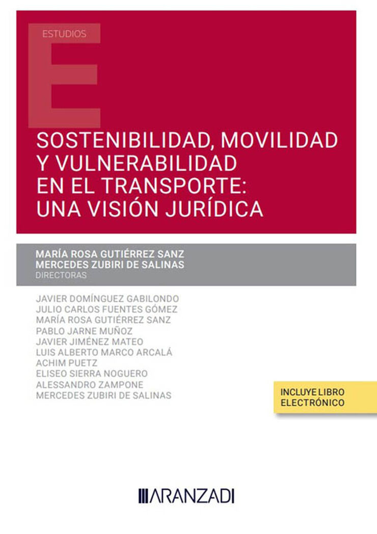 Sostenibilidad, movilidad y vulnerabilidad en el transporte: una visión jurídica (Papel + e-book)