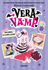 Vera Vamp 2 &iexcl;Socorro, es luna llena!