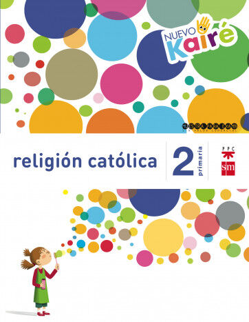 Religi&oacute;n Cat&ograve;lica. 2 Primaria. Nuevo Kair&eacute;