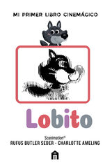 Lobito: Mi primer libro cinem&aacute;gico