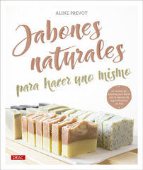 Jabones naturales para hacer uno mismo