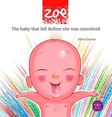 Zoe, the baby that came out before she was conceived