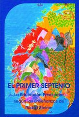 El primer septenio El primer septenio