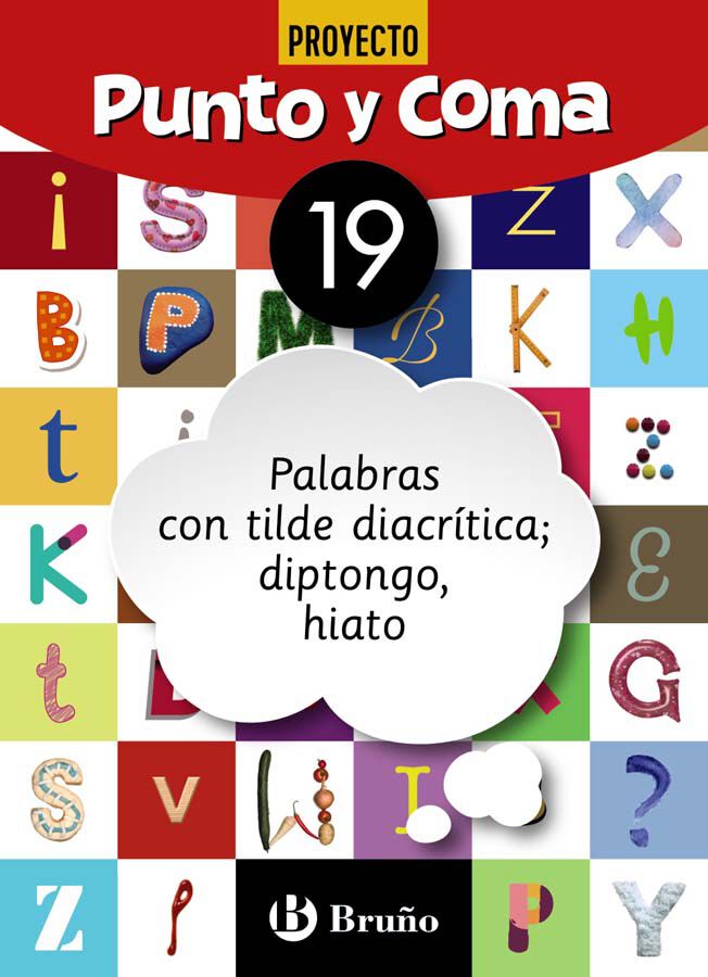 Punto Y Coma Lengua 19 Palabras Con Tilde Diacr&iacute;tica, Diptongo, Hiato
