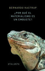 ¿Por qué el materialismo es un embuste? ¿Por qué el materialismo es un embuste?
