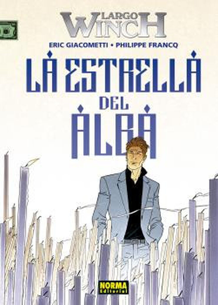 LARGO WINCH 21. LA ESTRELLA DEL ALBA