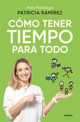Cómo tener tiempo para todo Cómo tener tiempo para todo