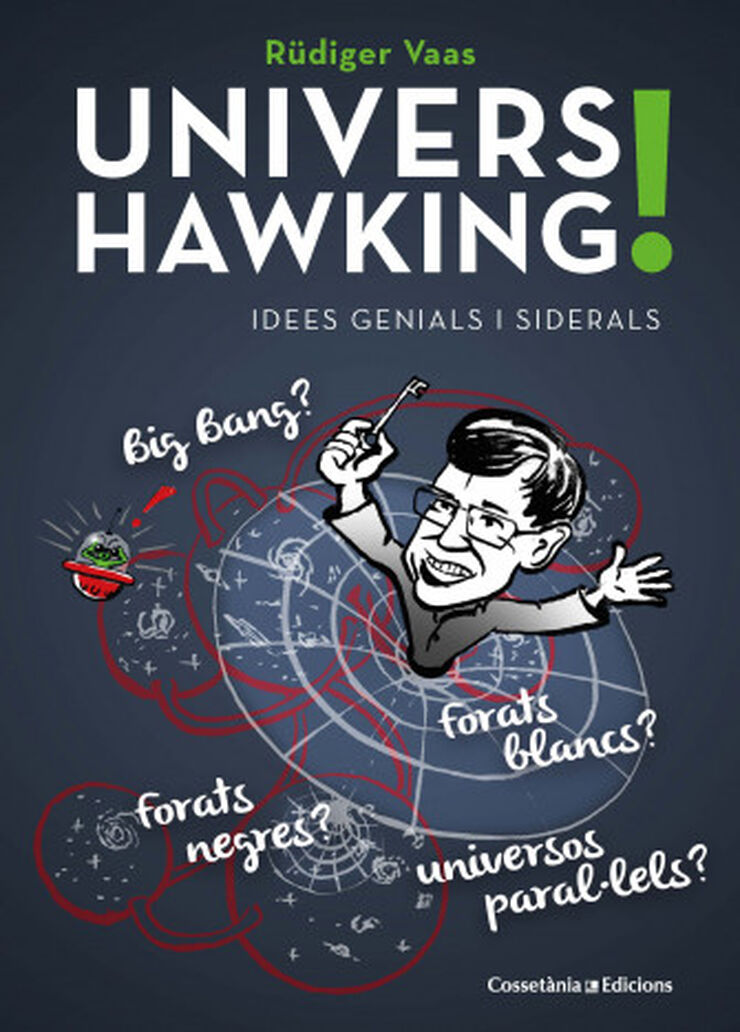 Univers Hawking!