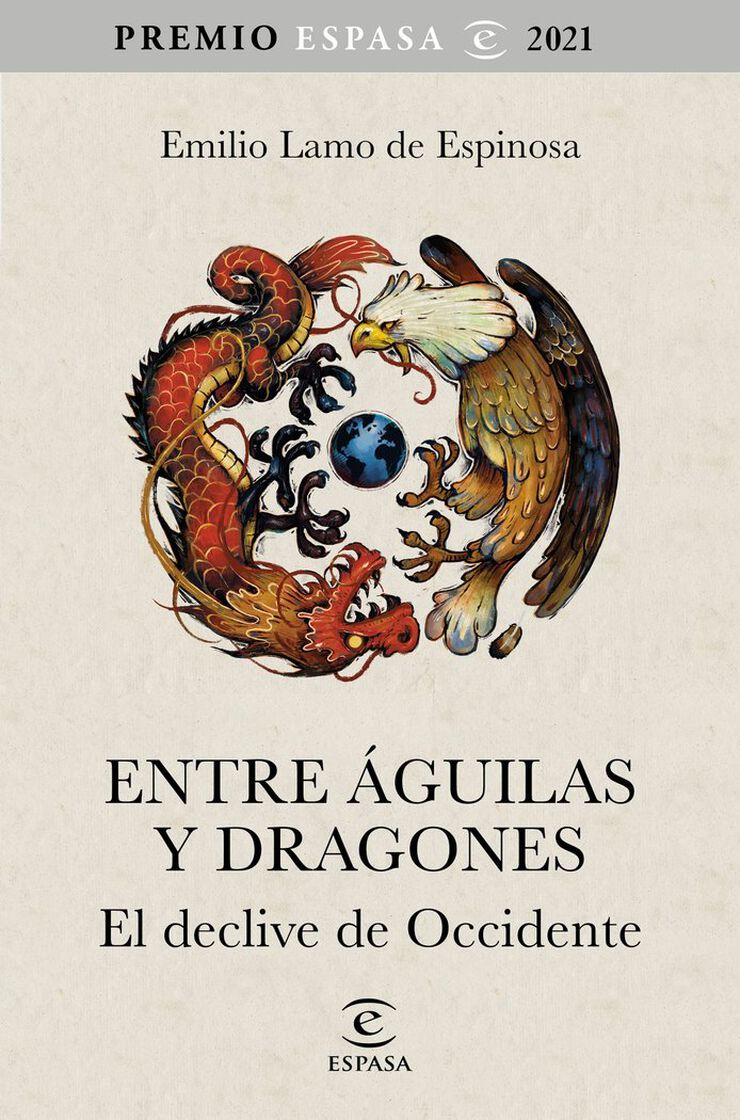 Entre águilas y dragones. El declinar de Occidente