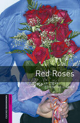 Oxford Bookworms Starter. Red Roses MP3 Pack Oxford Bookworms Starter. Red Roses MP3 Pack