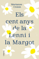 Els cent anys de la Lenni i la Margot