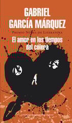 El amor en los tiempos del cólera El amor en los tiempos del cólera