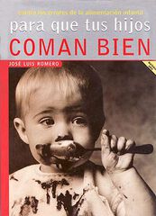 Para que tus hijos coman bien Para que tus hijos coman bien
