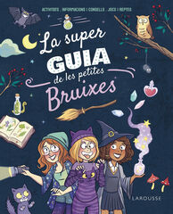 La superguia de les petites bruixes La superguia de les petites bruixes