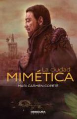 La ciudad mimética La ciudad mimética