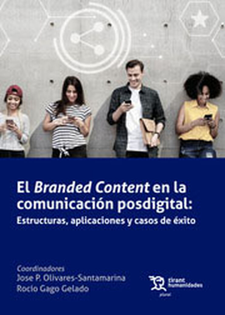 Branded content la comunicación posdigital