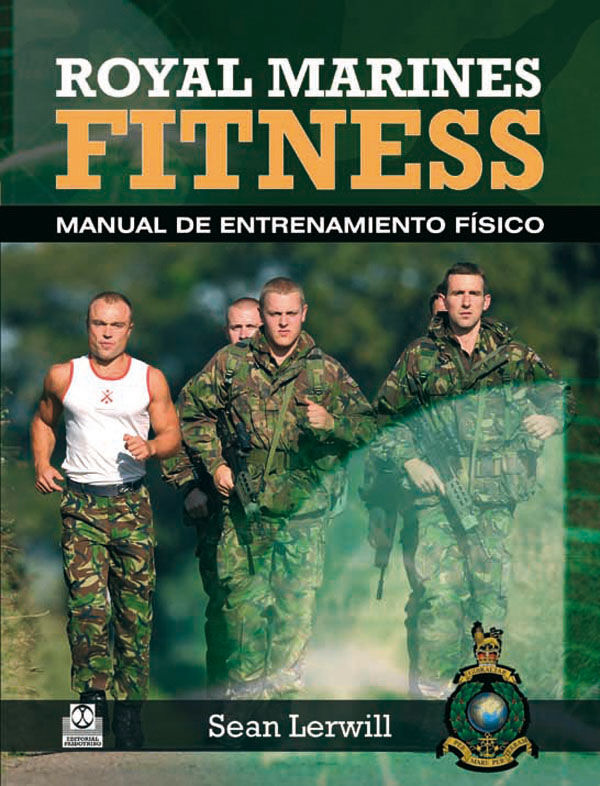 Royal Marines Fitness: manual de entrena