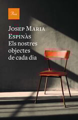Els nostres objectes de cada dia Els nostres objectes de cada dia