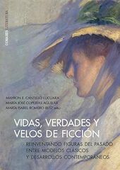 Vidas, verdades y velos de ficción