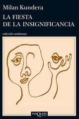 La fiesta de la insignificancia La fiesta de la insignificancia