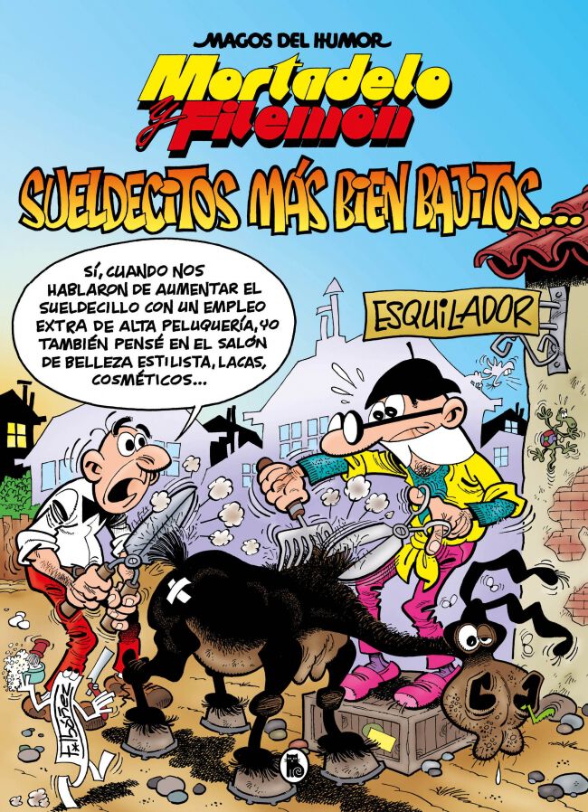Mortadelo y Filem&oacute;n. Sueldecitos m&aacute;s bien bajitos... (Magos del Humor 178)
