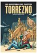 Las aventuras del Capitán Torrezno, volumen 1. Horizontes lejanos y Escala real