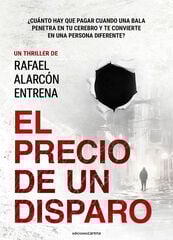 El precio de un disparo El precio de un disparo