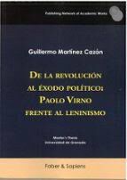 De la revoluci&oacute;n al &eacute;xodo pol&iacute;tico: Paolo Virno frente al leninismo
