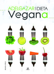 Adelgazar con dieta vegana