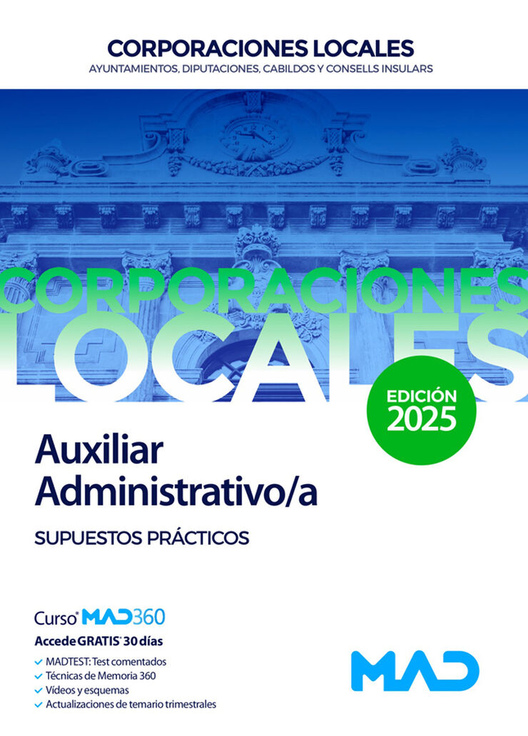 Auxiliar Administrativo/a de Ayuntamientos, Diputaciones y otras Corporaciones Locales. Supuestos pr&aacute;cticos