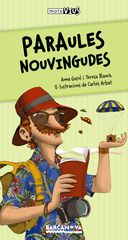 Paraules nouvingudes Paraules nouvingudes