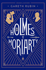 Holmes y Moriarty Holmes y Moriarty