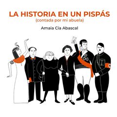 La historia en un pispás La historia en un pispás