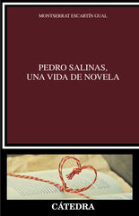 Pedro Salinas, una vida de novela Pedro Salinas, una vida de novela