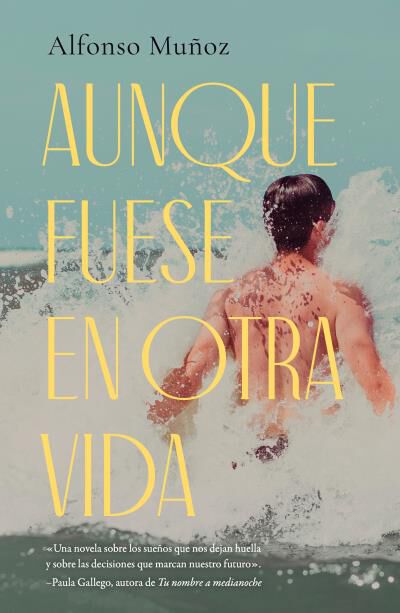 Aunque fuese en otra vida