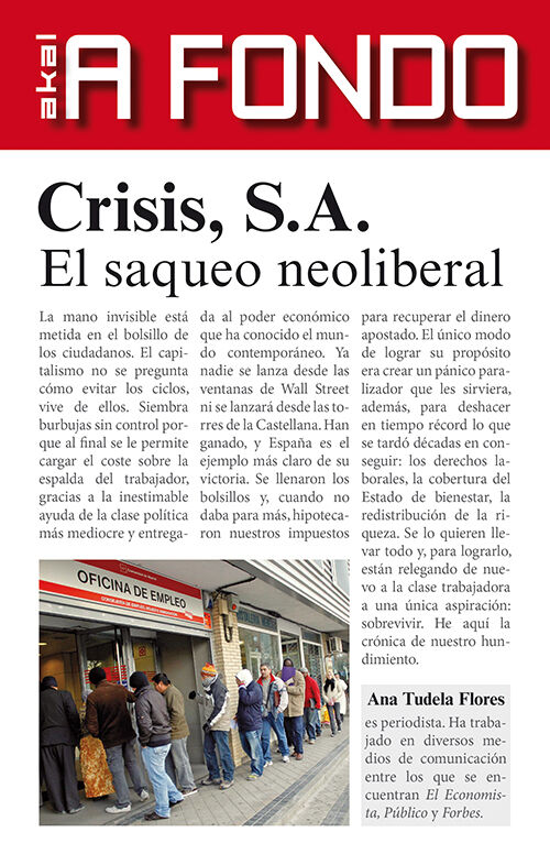 Crisis, S.A. El saqueo neoliberal