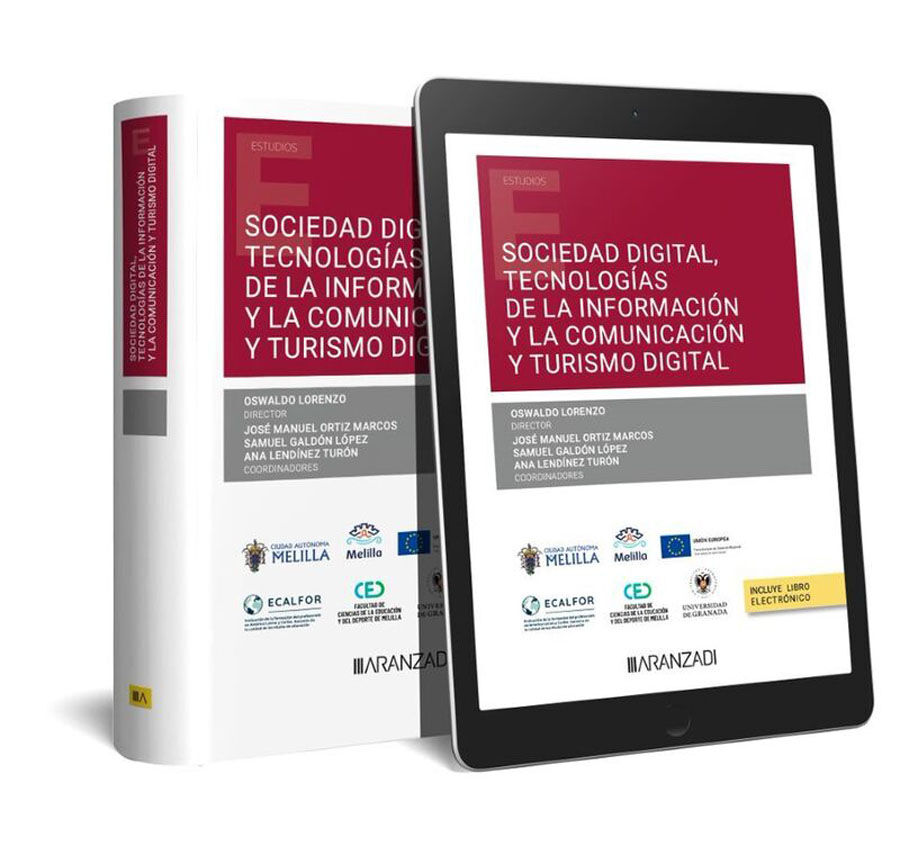 Sociedad digital, tecnolog&iacute;as de la informaci&oacute;n y la comunicaci&oacute;n y turismo digital  (Papel + e-book)