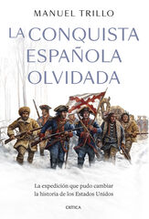 La conquista española olvidada