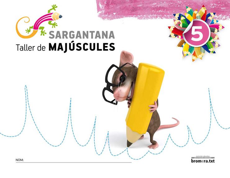 Taller Mayúscules 5 Sargantana Infantil