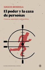 El poder y la caza de las personas El poder y la caza de las personas