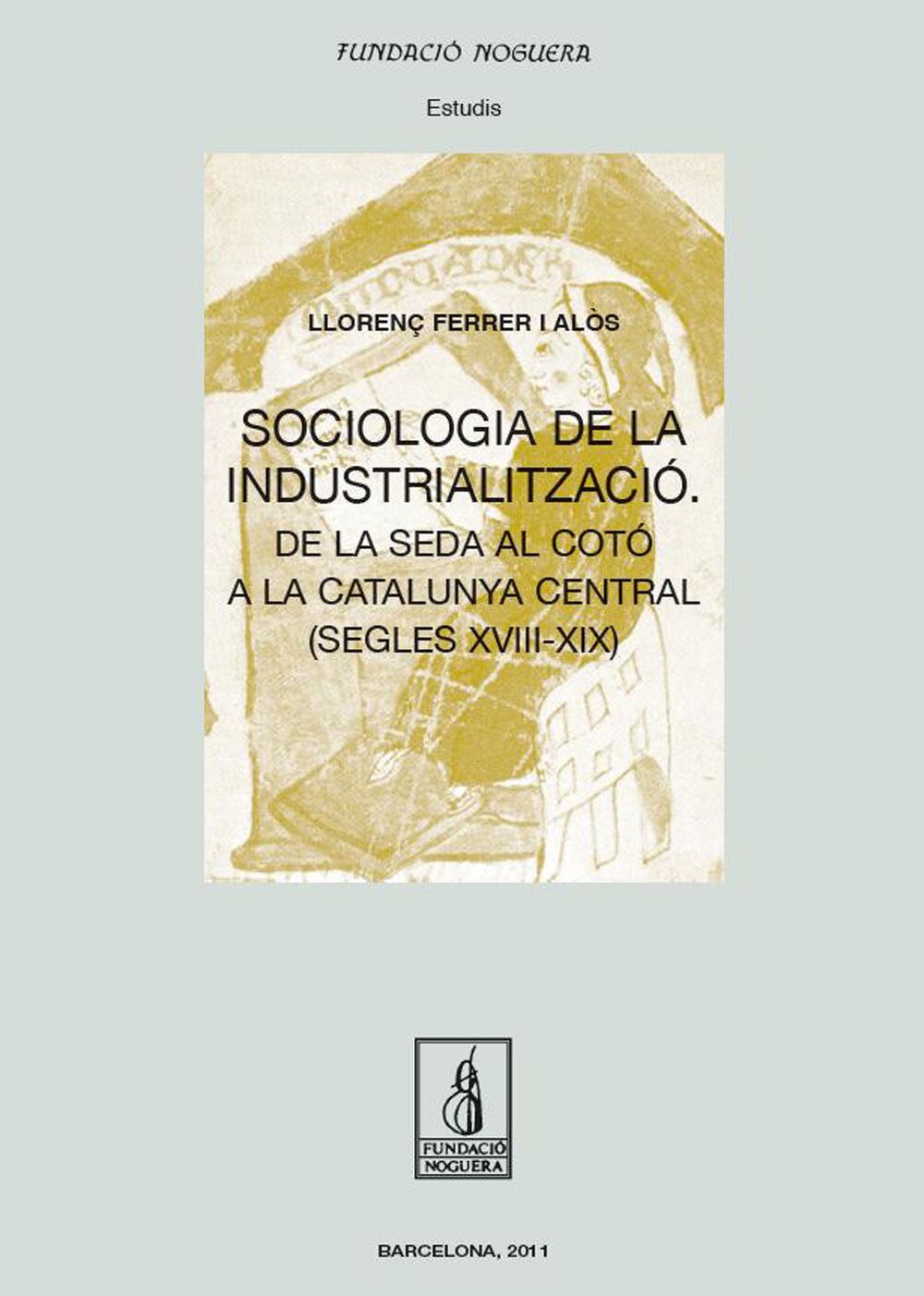 Sociologia de la industrialitzaci&oacute;