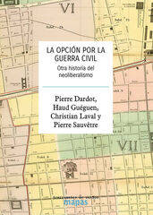 La opción por la guerra civil La opción por la guerra civil
