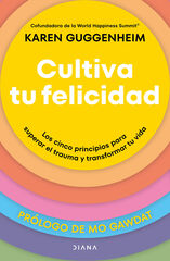 Cultiva tu felicidad Cultiva tu felicidad
