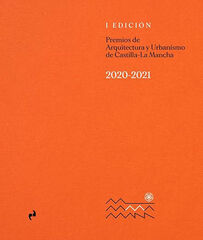 Premios de arquitectura y urbanismo de Castilla La-Mancha Premios de arquitectura y urbanismo de Castilla La-Mancha