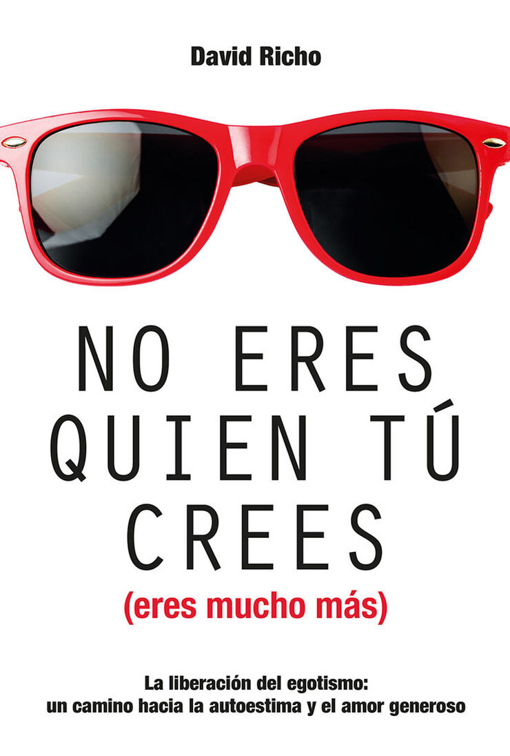 No eres quien tú crees ( eres mucho más)