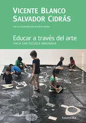 Educar a través del arte Educar a través del arte